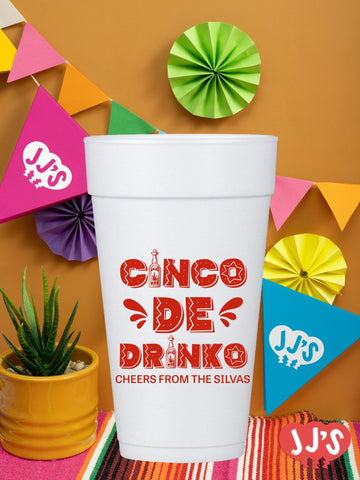 Cheers! Cinco de Drinko Custom Foam Cups - JJ's Party House: Custom Party Favors, Napkins & Cups