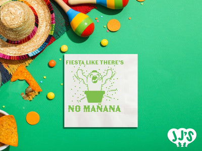 Fiesta Like There's No Manana Custom Napkins - JJ's Party House: Custom Party Favors, Napkins & Cups