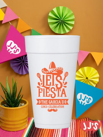 Let's Fiesta Custom Foam Cups - JJ's Party House: Custom Party Favors, Napkins & Cups
