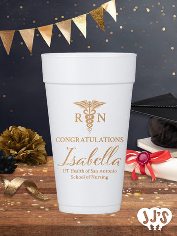 Congratulations Nursing School Graduation Foam Cups - JJ's Party House