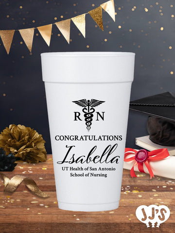 Congratulations Nursing School Graduation Foam Cups - JJ's Party House