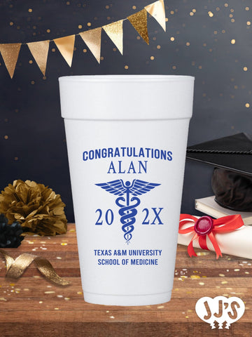 Congratulations School of Medicine Graduation Foam Cups - JJ's Party House