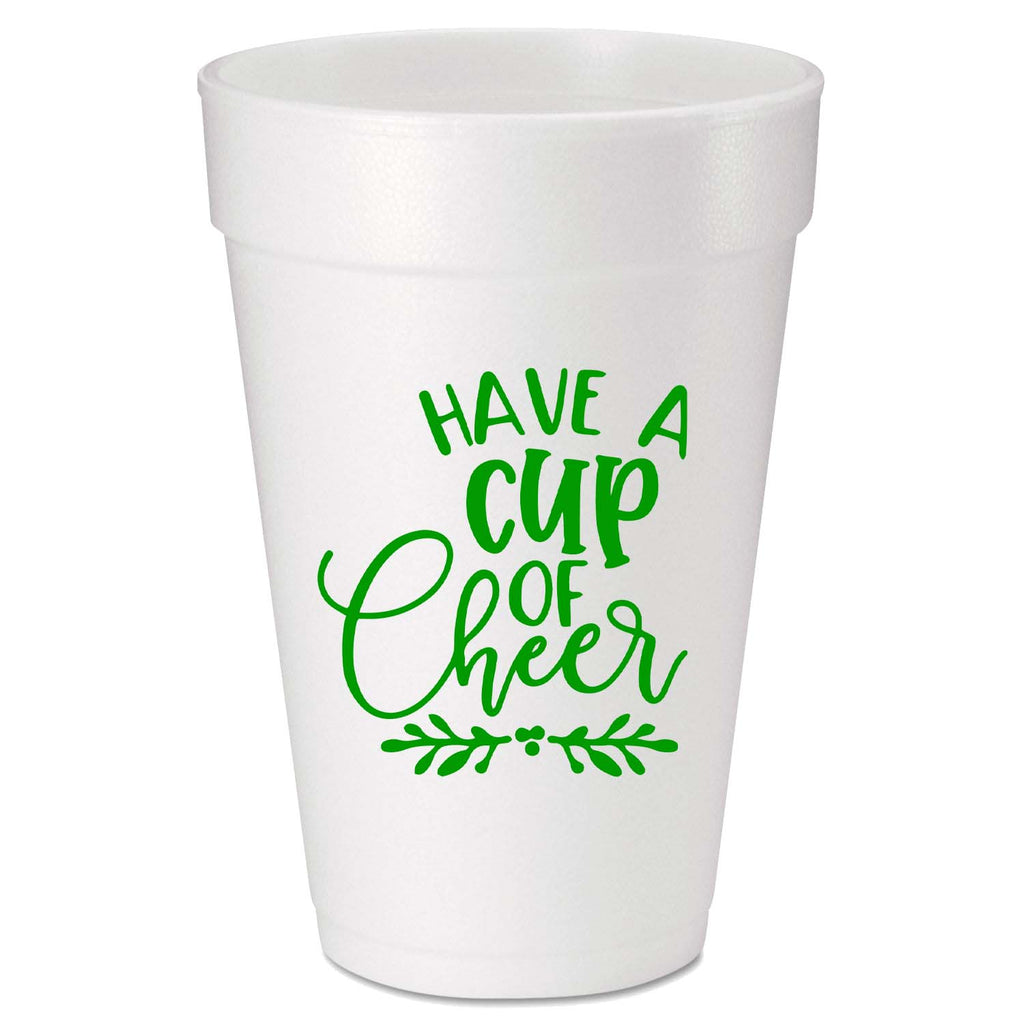 Have a Cup of Cheer Christmas Custom Printed Foam Cups - JJ's Party House