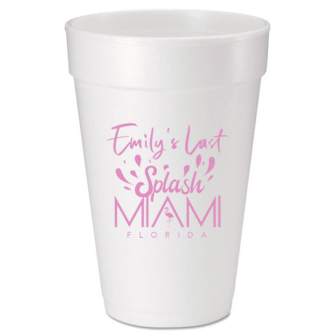 Last Splash in Miami Bachelorette Custom Printed Foam Cups - JJ's Party House
