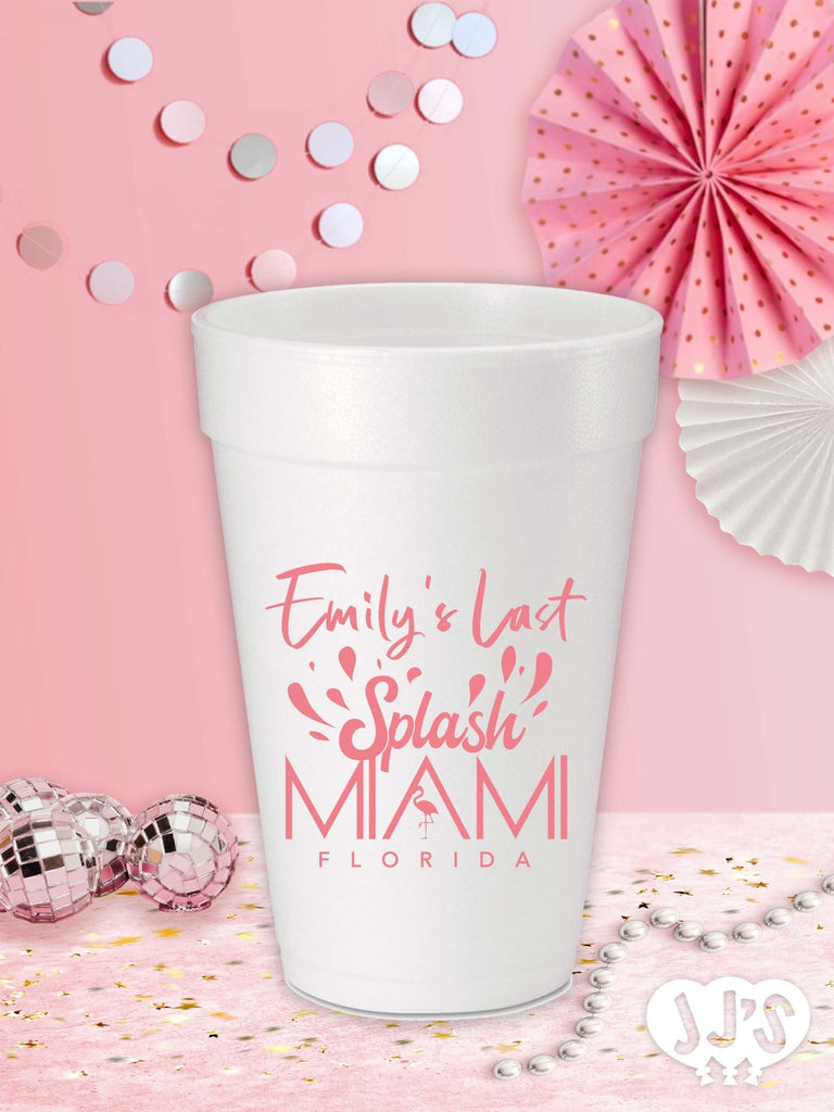 Last Splash in Miami Bachelorette Custom Printed Foam Cups - JJ's Party House