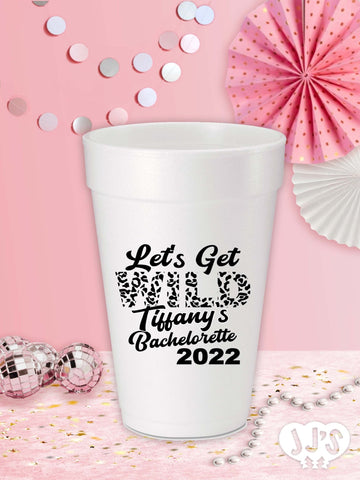 Let's Get Wild Animal Print Bachelorette Custom Printed Foam Cups - JJ's Party House