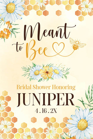 Meant to Bee Bridal Shower Welcome Sign - JJ's Party House