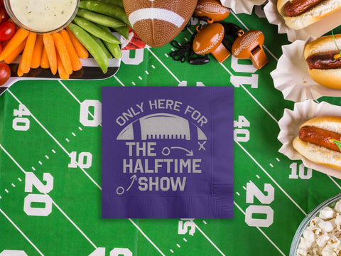Only Here for the Halftime Show Personalized Game Day Napkins - JJ's Party House - Custom Frosted Cups and Napkins
