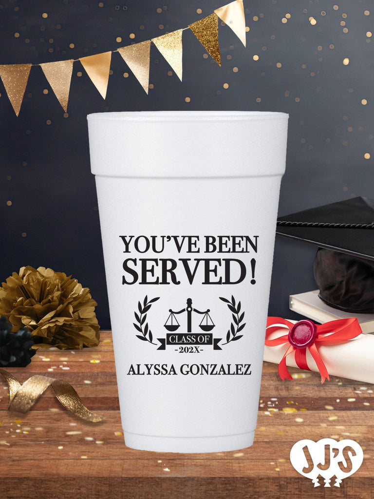 You've Been Served Law School Graduation Foam Cups - JJ's Party House
