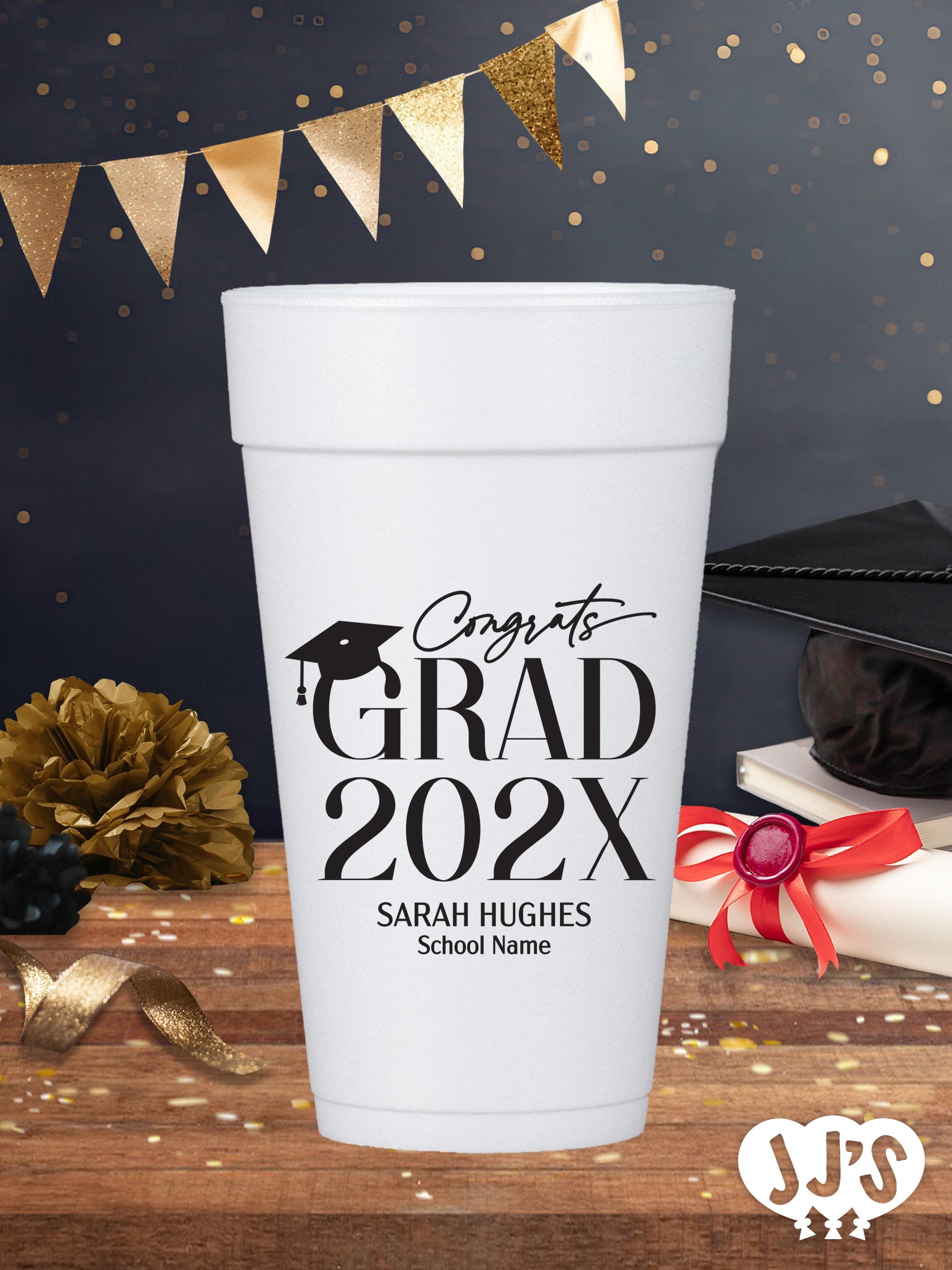 Custom graduation foam cups - JJ's Party House | McAllen
