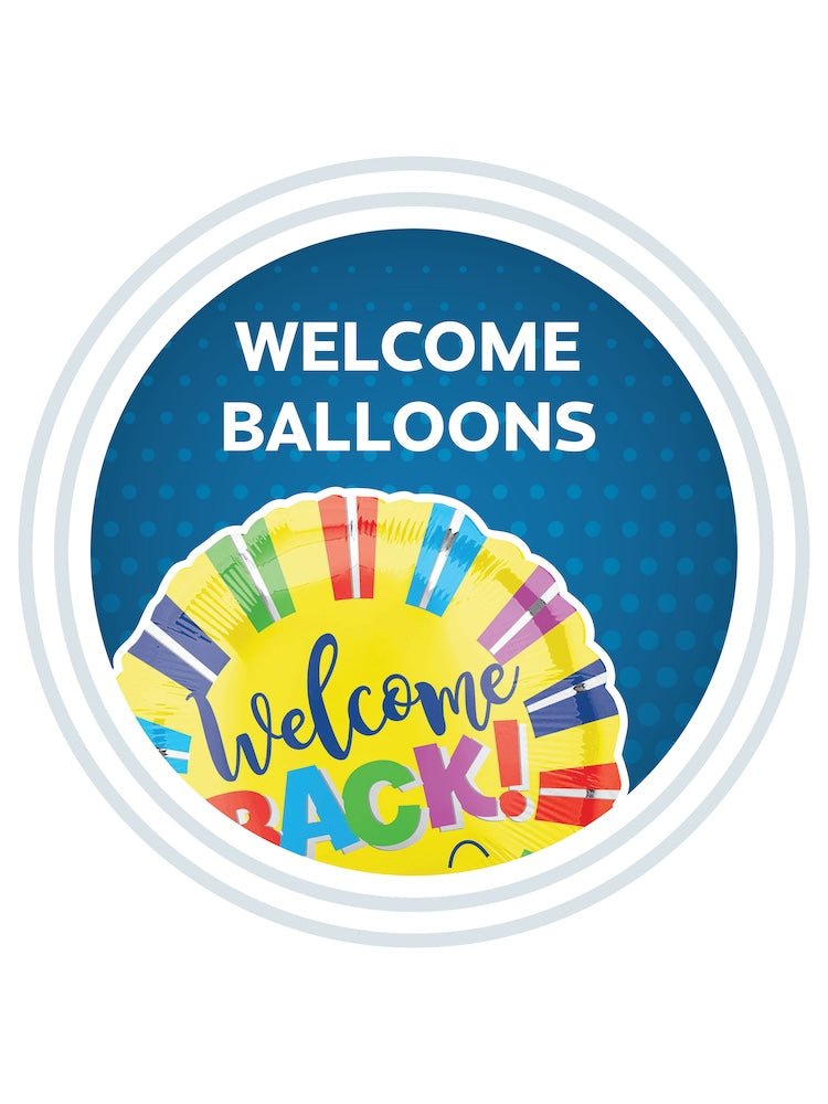 Welcome Back Mylar Balloons - JJ's Party House: Birthday,Balloons,Favors,Gifts