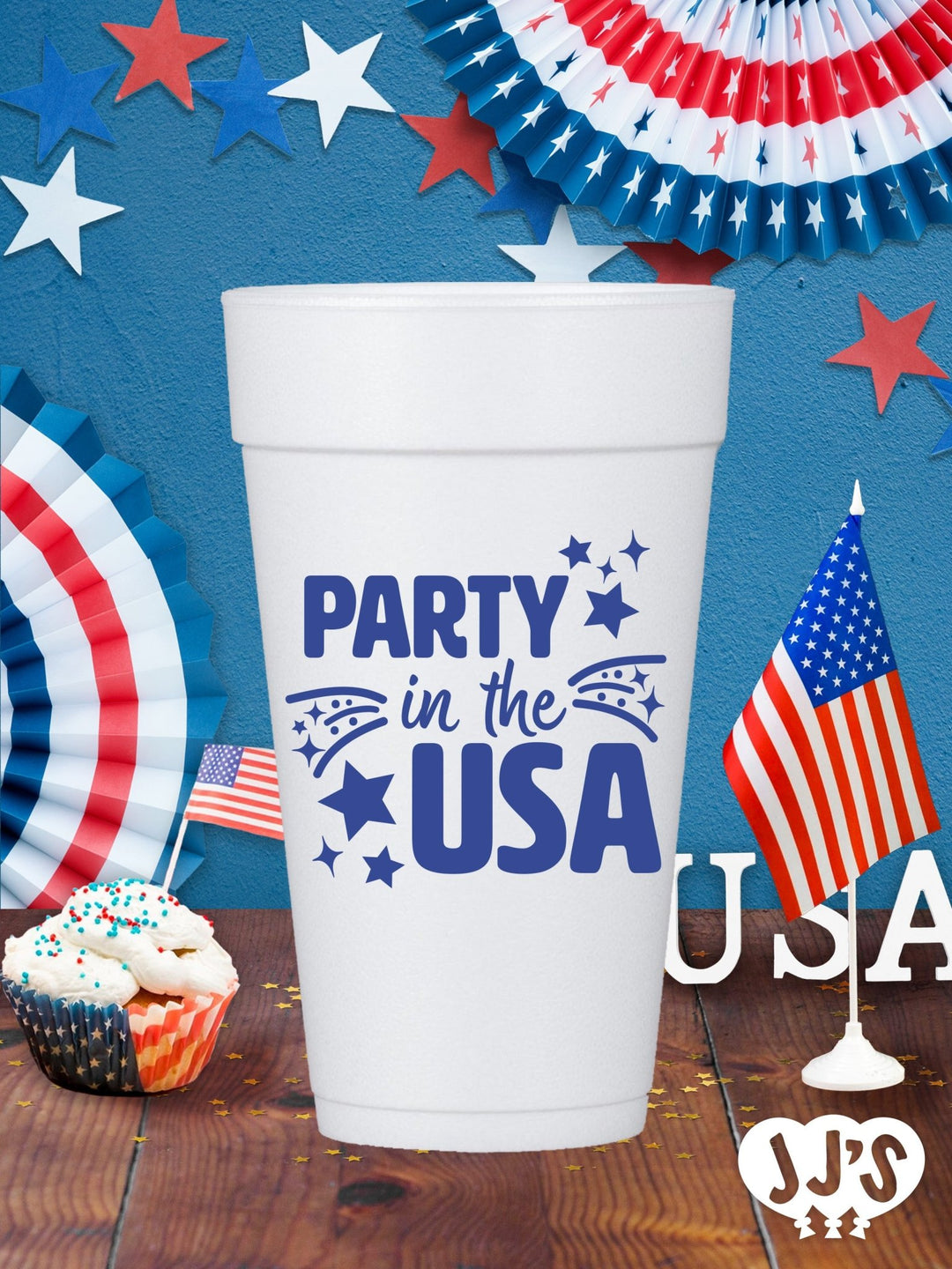 4th of July Custom Foam Cups - Party in the USA - JJ's Party House: Custom Party Favors, Napkins & Cups