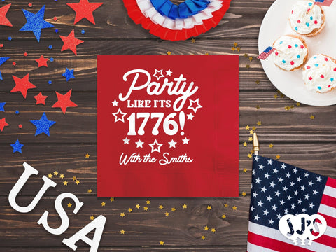 4th of July Custom Napkins - Party Like It's 1776 - JJ's Party House: Custom Party Favors, Napkins & Cups