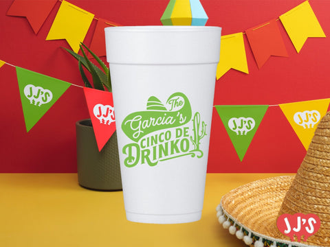 Cinco de Drinko Fiesta Custom Foam Cups - JJ's Party House: Custom Party Favors, Napkins & Cups