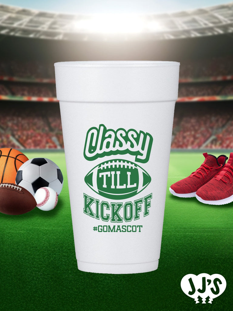 Classy Till Kickoff Custom Tailgate Styrofoam Cups - JJ's Party House