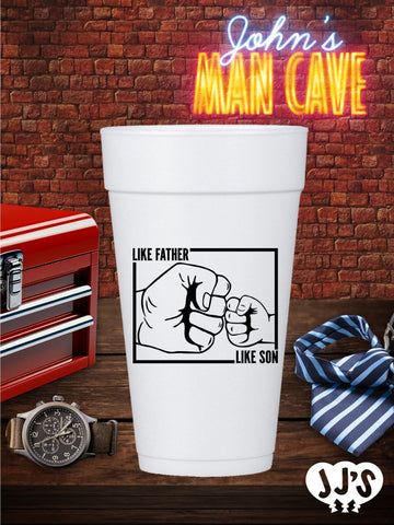 Custom Fathers Day Cups - Like Father Like Son Custom Foam Cups - JJ's Party House: Custom Party Favors, Napkins & Cups