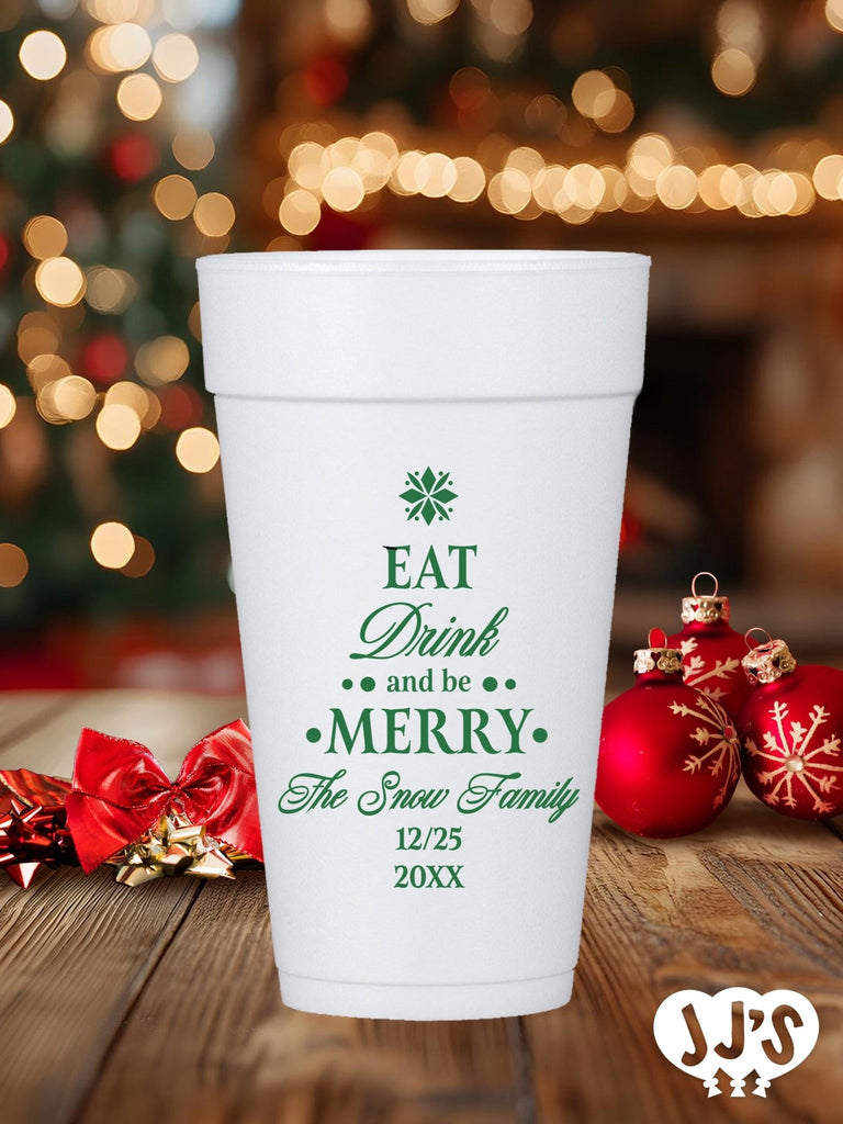 Eat Drink and Be Merry Christmas Custom Foam Cups - JJ's Party House: Birthday, Balloons & Custom Party Favors