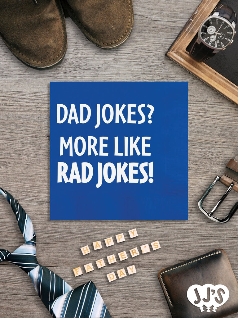 Fathers Day Custom Napkins: Dad Jokes More Like Rad Jokes Personalized Napkins - JJ's Party House: Custom Party Favors, Napkins & Cups