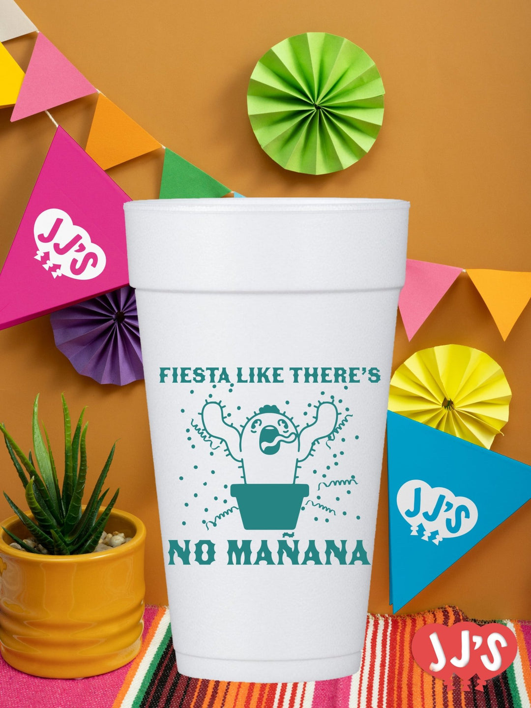 Fiesta Like Theres No Manana Custom Foam Cups - JJ's Party House: Custom Party Favors, Napkins & Cups