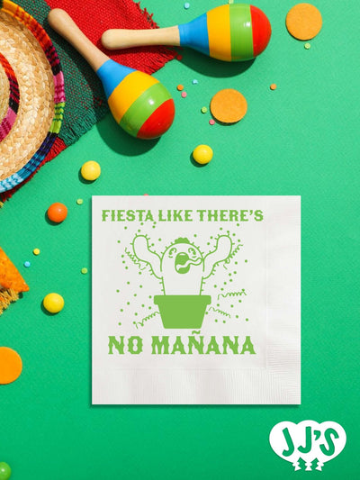 Fiesta Like There's No Manana Custom Napkins - JJ's Party House: Custom Party Favors, Napkins & Cups