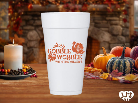 Gobble Wobble Thanksgiving Custom Foam Cups - JJ's Party House: Birthday, Balloons & Custom Party Favors