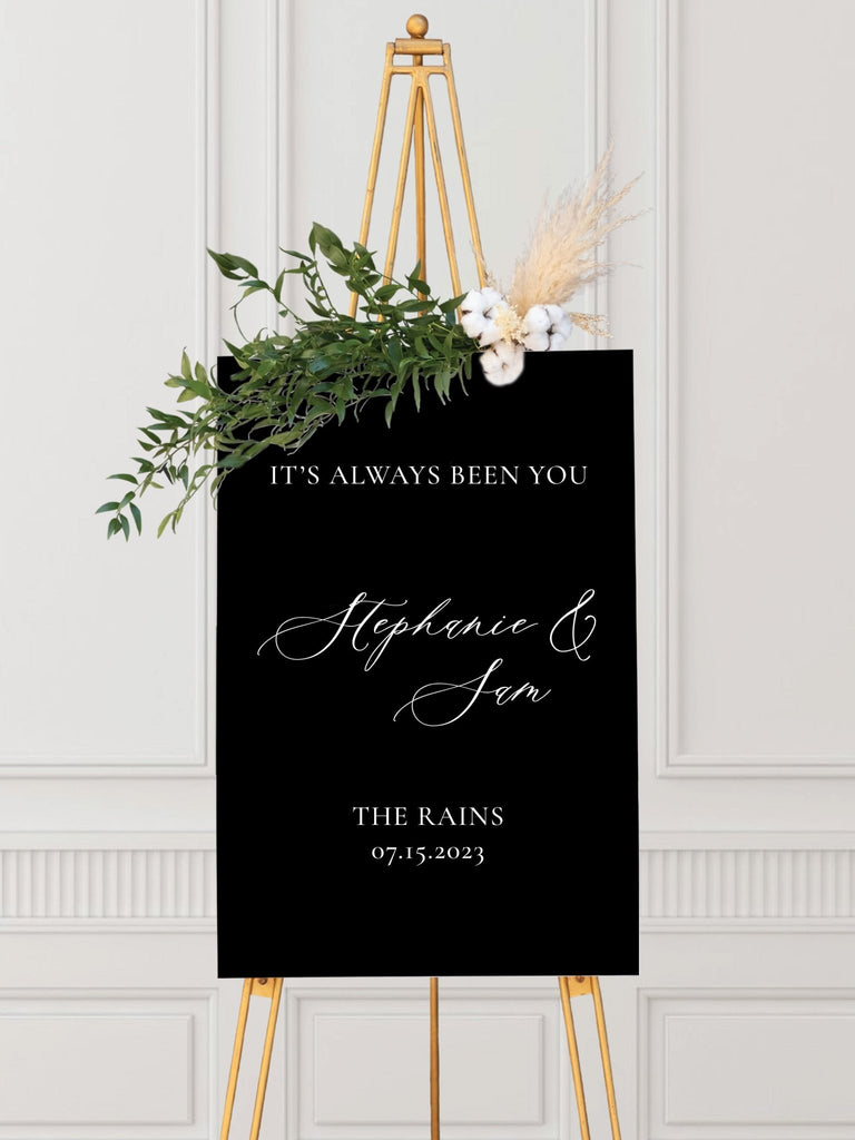 It's Always Been You Wedding Welcome Sign - JJ's Party House: Custom Party Favors, Napkins & Cups