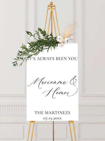 It's Always Been You Wedding Welcome Sign - JJ's Party House: Custom Party Favors, Napkins & Cups