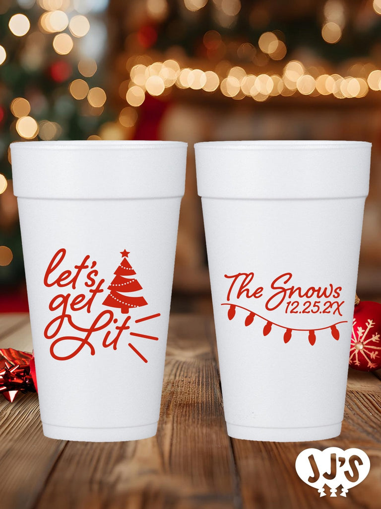 Let's Get Lit Christmas Custom Foam Cups - JJ's Party House: Birthday, Balloons & Custom Party Favors