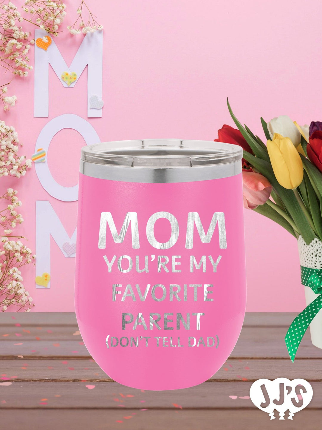 Mom You're My Favorite Parent Custom Engraved Tumbler - JJ's Party House: Custom Party Favors, Napkins & Cups