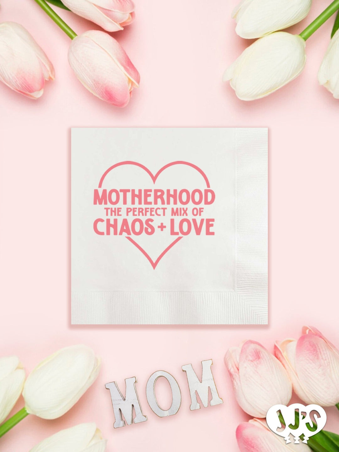 Motherhood The Perfect Mix of Chaos and Love Custom Napkins - JJ's Party House: Custom Party Favors, Napkins & Cups