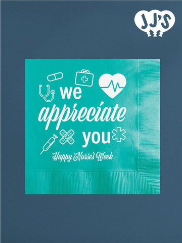 Nurses Week Napkins: We Appreciate You Custom Napkins - JJ's Party House: Custom Party Favors, Napkins & Cups