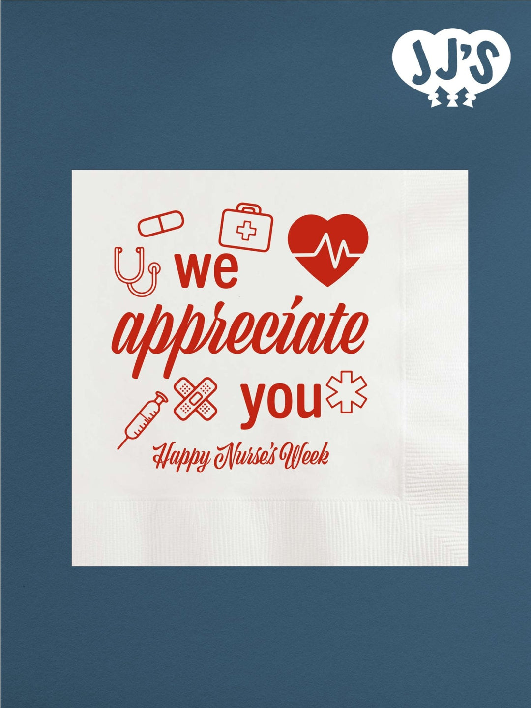 Nurses Week Napkins: We Appreciate You Custom Napkins - JJ's Party House: Custom Party Favors, Napkins & Cups