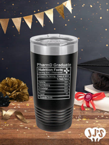 Nutrition Facts PharmD Pharmacy School Graduation Personalized Tumbler - JJ's Party House: Birthday,Balloons,Favors,Gifts