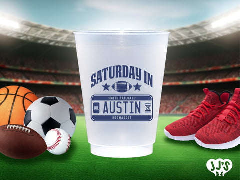 Saturday's In Austin Custom Tailgate Party Frosted Cups - JJ's Party House
