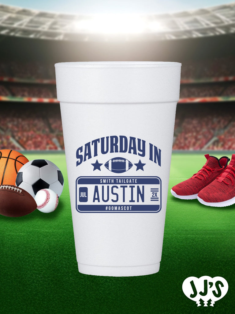 Saturday's in Austin Custom Tailgate Styrofoam Cups - JJ's Party House