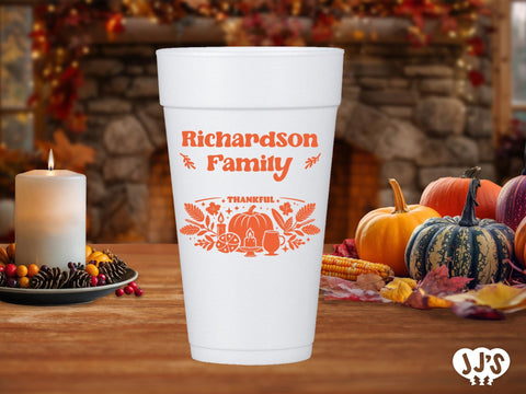 Thankful Family Thanksgiving Custom Foam Cups - JJ's Party House: Birthday, Balloons & Custom Party Favors
