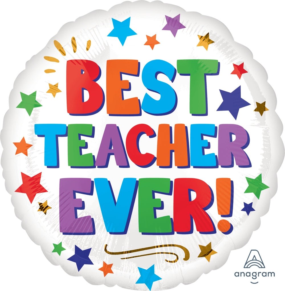 Best Teacher Ever Balloon - Teacher Appreciation - JJ's Party House