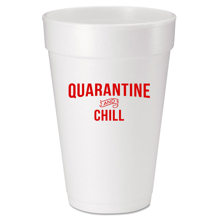 Custom Printed Quarantine and Chill 16oz Cups 25ct - JJ's Party House