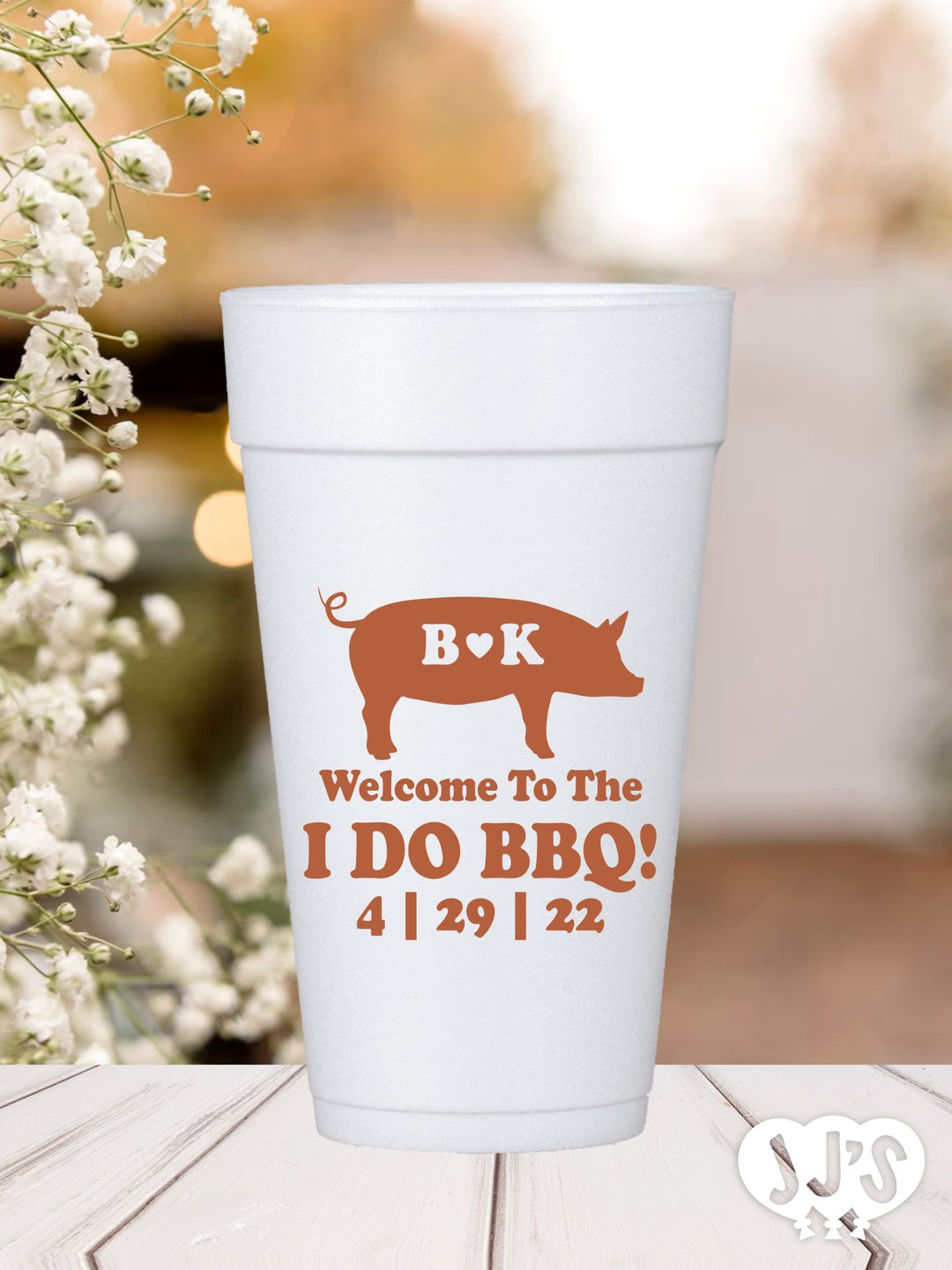 I Do BBQ Wedding Engagement Custom Printed Foam Cups - JJ's Party House