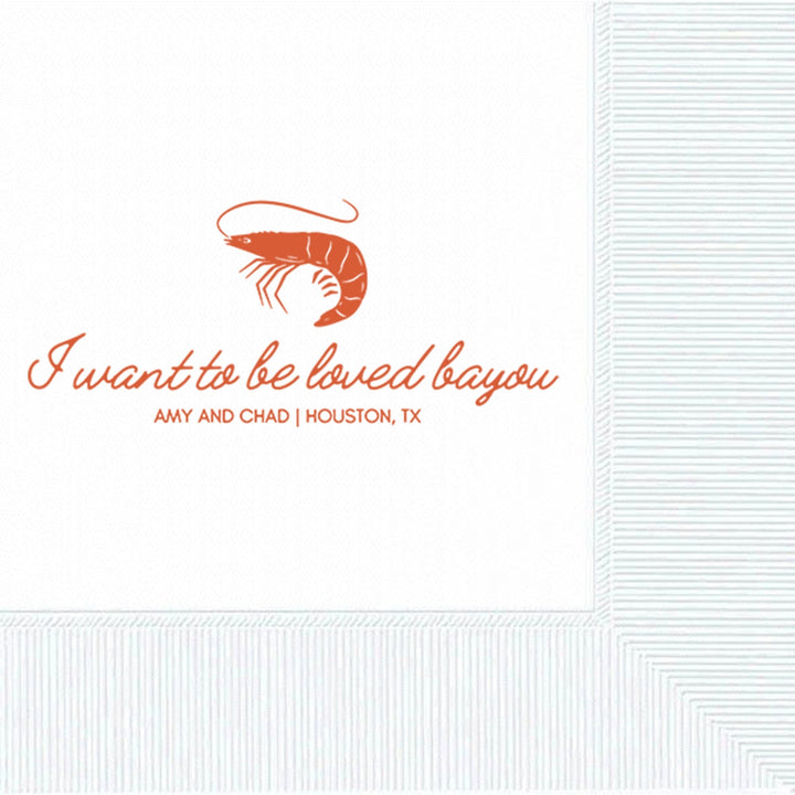 I Want to Be Loved Bayou Wedding Cocktail Napkins Custom Printed for Engagement, Rehearsal Dinner and Wedding Shower - JJ's Party House
