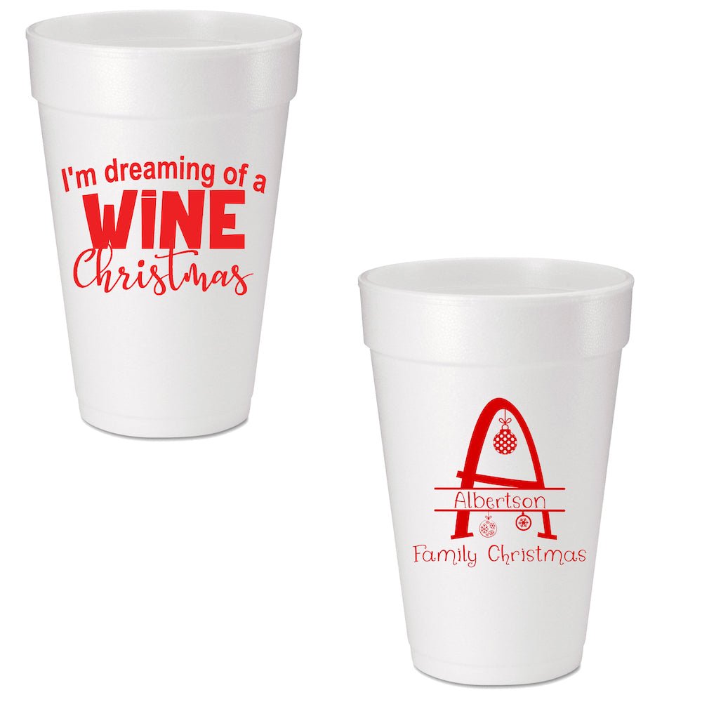 I'm Dreaming of a Wine Christmas Custom Printed Foam Cups - JJ's Party House