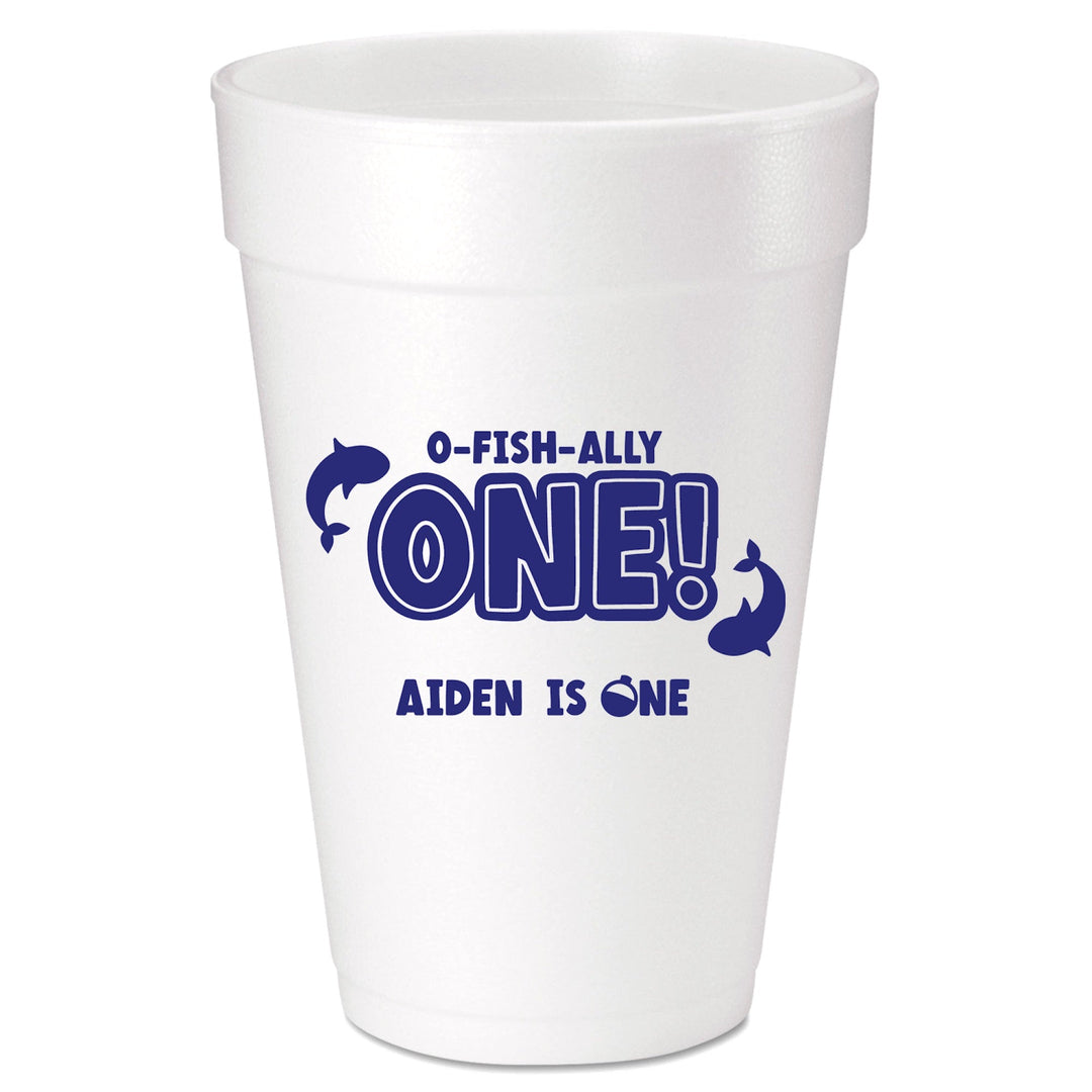 O-Fish-Ally One First Birthday Custom Printed Foam Cups - JJ's Party House