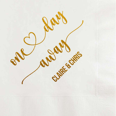 One Day Away Rehearsal Dinner Party Napkins - JJ's Party House