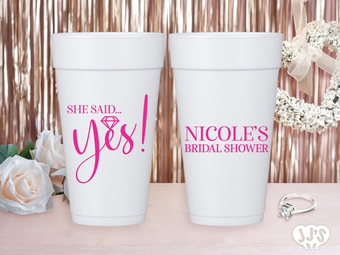 She Said Yes! Personalized Bridal Shower Foam Cups - JJ's Party House