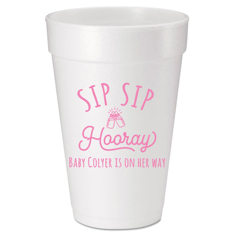 Sip, Sip Hooray Baby Shower Custom Printed Foam Cups - JJ's Party House