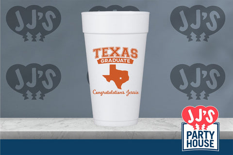 Texas Graduation Foam Cups - JJ's Party House