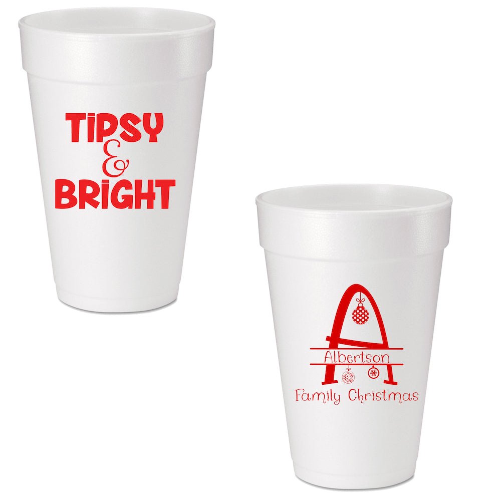 Tipsy & Bright Custom Printed Foam Cups - JJ's Party House