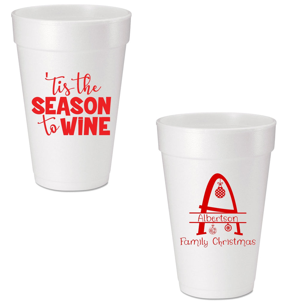 Tis the Season To Wine Custom Printed Foam Cups - JJ's Party House